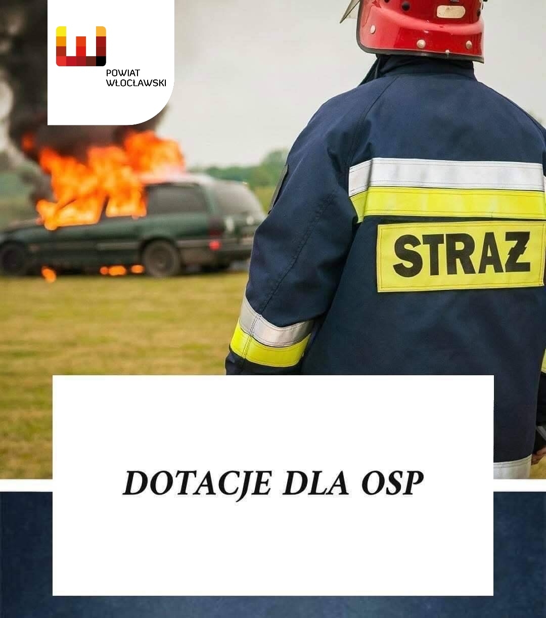 Dotacje dla Ochotniczych Straży Pożarnych  